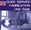 Quick Service Fabrication - User Guide